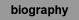 biography